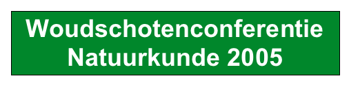 Woudschotenconferentie Natuurkunde 2005